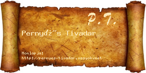Pernyés Tivadar névjegykártya